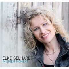 Elke Gelhardt - In einem Moment In einem Moment