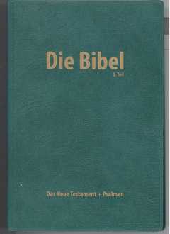 Elberfelder Bibel - Das Neue Testament mit Psalmen