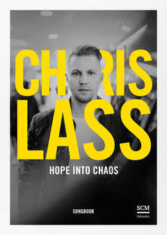 Chris Lass - Hope into Chaos - Songbook Hope into Chaos - Songbook