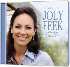 Joey Feek - CD: If Not For You CD: If Not For You